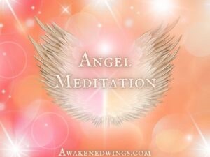 Awakened Wings Angel Meditation